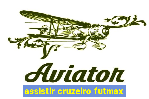 assistir cruzeiro futmax